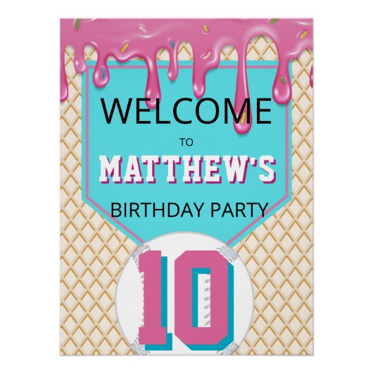 Pink Turquoise Baseball Drip Birthday Welcome Sign Perfect Poster (Voorkant)