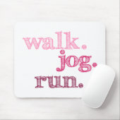 PINK WALK JOG RUN (font SHADED) Muismat (Met muis)