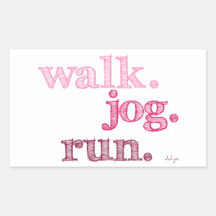 PINK WALK JOG RUN (font SHADED) Rechthoekige Sticker