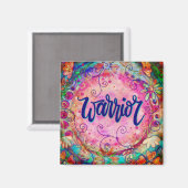 Pink Warrior Floral Whimsical Inspirerend Magneet (Voorkant / Achterkant)