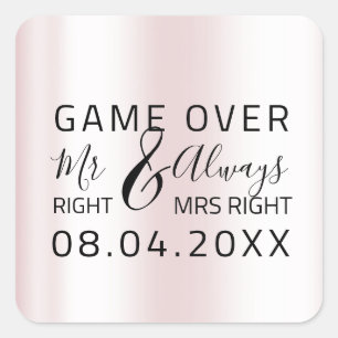 Pink Wedding Mr Right altijd Mrs Right Game Over Vierkante Sticker