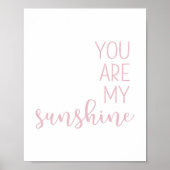 Pink You Are My Sunshine Poster (Voorkant)