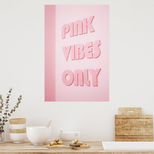 PINKVIBES ALLEEN POSTER (Keuken)