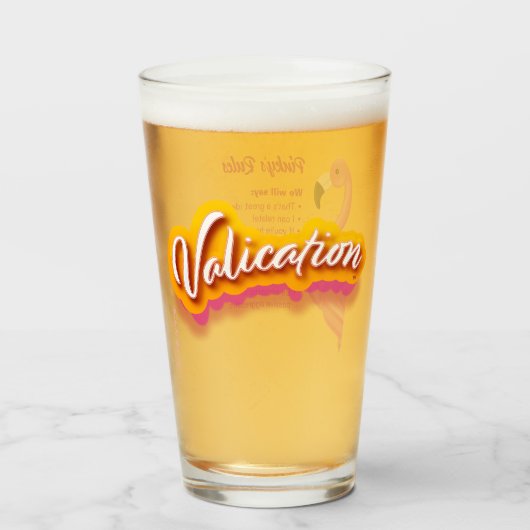 Pinky Validation Vacation Glas (Voorkant gevuld)