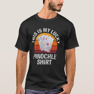 Pinochle Grappige kaartspel liefhebber Lucky Playe T-shirt