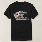 Pinochle Player Gif Funny Pinochle Card Game T-shirt (Design voorkant)