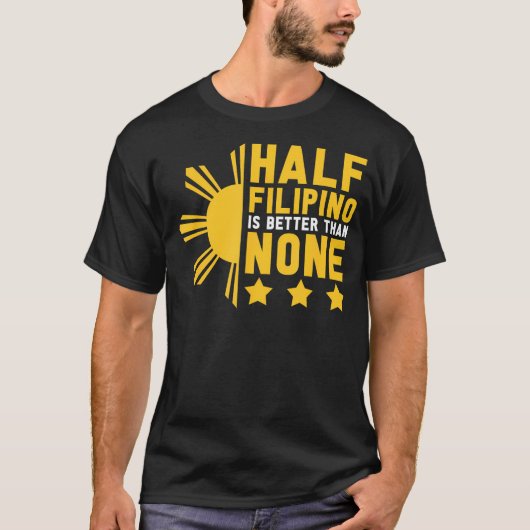 Pinoy half Filipino is beter dan geen grappige Phi T-shirt (Voorkant)