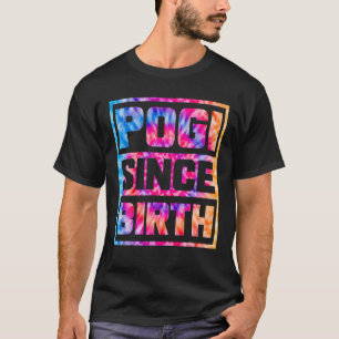 Pinoy Pogi sinds geboorte Funny Filipino Tie Dye B T-shirt