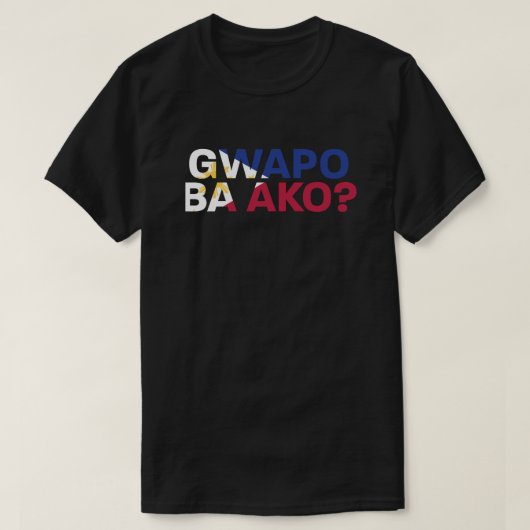 PinoyDesigns "Gwapo Ba Ako?" T-Shirt (Design voorkant)