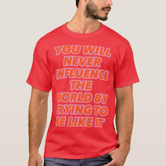 PINTEREST QUOTE T-SHIRT