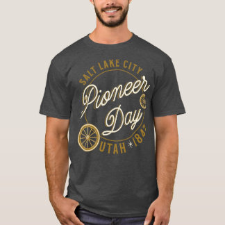Pioneer Day Salt Lake City Utah 1847 T-shirt