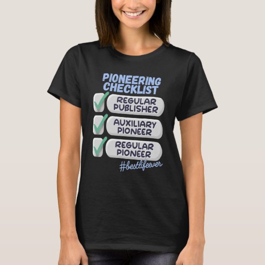 Pioneer JW Jehovah's Witness Pioneering Checklist T-shirt (Voorkant)
