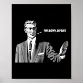 Pipe Down Dip Funny Correction Guy Meme Poster (Voorkant)