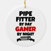 Pipe Fitter beroemd gemaakt door Day Gamer By Nigh Keramisch Ornament (Achterkant)