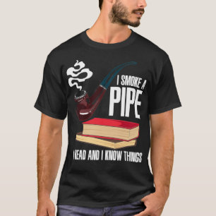 PIPE SMOKER BOOKS I Roke A Pipe T-shirt