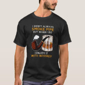 Pipe Tobacco Gezegde voor whiskey kenners en p T-shirt (Voorkant)