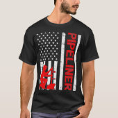 Pipeliner  Amerikaanse vlagpijpleiding lasser Pr T-shirt (Voorkant)