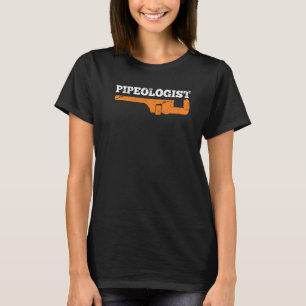 Pipeoloog Plumber Gezegde Plant T-shirt