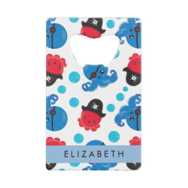 Piraat Octopus, Octopus Patroon, Zee, Jouw naam Creditkaart Flessenopener