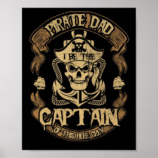 Piraat Vader Wees De Kapitein Vaderdag Poster (Voorkant)