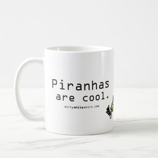 Piranhas zijn cool. (omwikkelen rond mok ontwerp) (Links)
