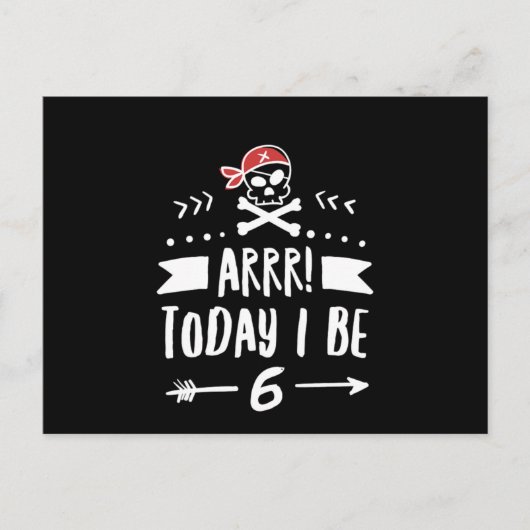 Pirate 6e verjaardag van de partij van vandaag ben briefkaart (Voorkant)