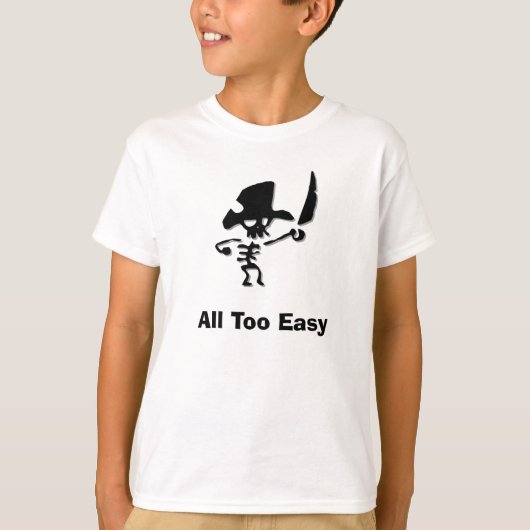 Pirate alles te gemakkelijk t-shirt (Voorkant)