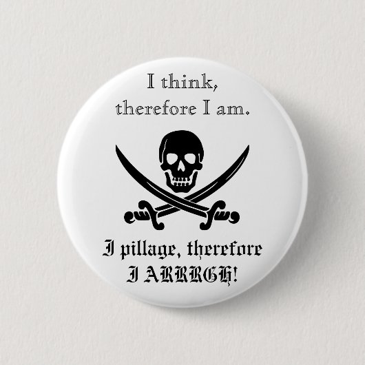Pirate Button; Ik denk dus dat ik 3 ben Ronde Button 5,7 Cm (Voorkant)