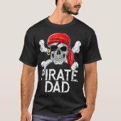 Pirate Dad T shirt Jolly Roger Flag Skull Crossbo (Voorkant)