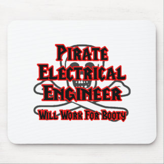 Pirate Electrical Engineer ... Werk voor Booty Muismat