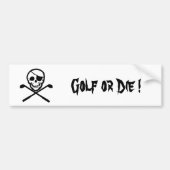 Pirate Flag Golf of Die Bumpersticker (Voorkant)