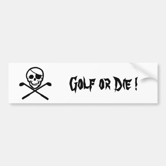 Pirate Flag Golf of Die Bumpersticker (Voorkant)