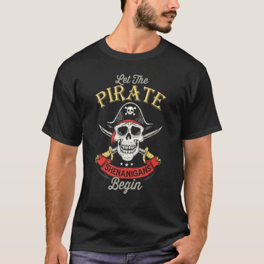 Pirate Freebooter laat de Pirate Shenanigans B T-shirt (Voorkant)
