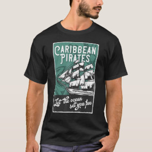Pirate laat de oceaan je bevrijden door piratensch t-shirt