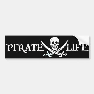 Pirate Life Caribbean Pirates Bumpersticker