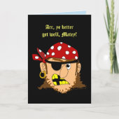 Pirate Man Funny Get Well Wenskaart Sjabloon (Voorkant)