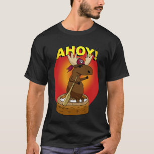 Pirate Moose Ahoy! T-shirt