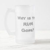 Pirate Quote - Waarom is de RUM Gone? Matglas Bierpul (Links)