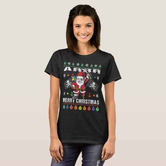 Pirate Santa Tacky Xmas Sweater Ar Merry Kerstmis T-shirt (Voorkant volledig)