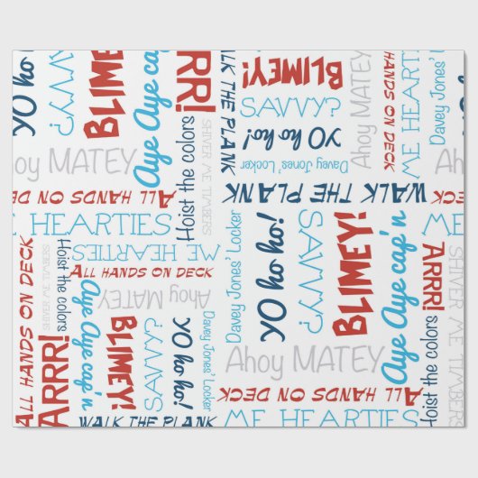 Pirate Slogan Party Pirate Wrapping Paper Cadeaupapier (Vlak)