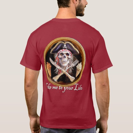 Pirate "Take Me To Your Lido" beroemd gemaakt door T-shirt (Achterkant)
