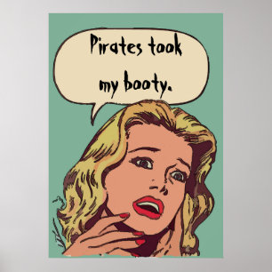 Piraten hebben mijn Booty meegenomen. Poster