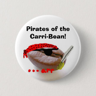 Piraten van de Carri-Bean! Ronde Button 5,7 Cm