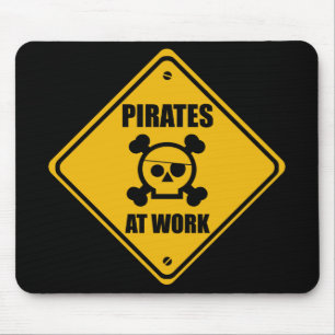 Pirates at Work Sign - Mousepad Muismat