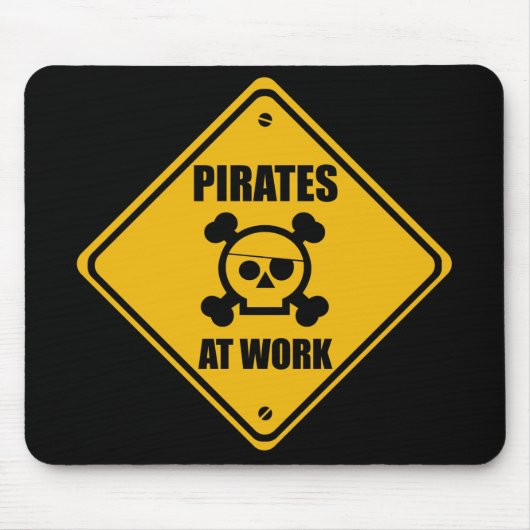 Pirates at Work Sign - Mousepad Muismat (Voorkant)