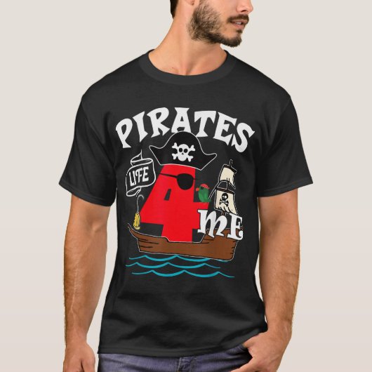 Pirates Life 4 Me 4e verjaardag jongen 4 jaar oud T-shirt (Voorkant)