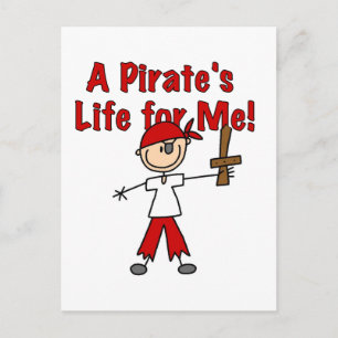 Pirate's Life for Me Tshirts and Gifts Briefkaart