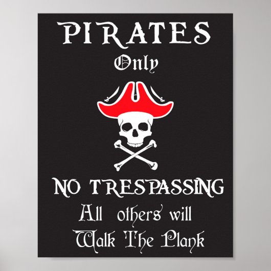 Pirates only NO Trespassing Poster (Voorkant)