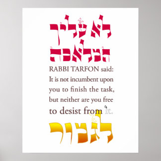 Pirkei Avot II: Rabbi Tarfon zegt ... Poster