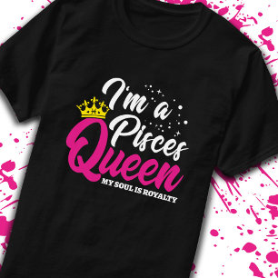 Pisces Birthday Queen Astrology March maart T-shirt